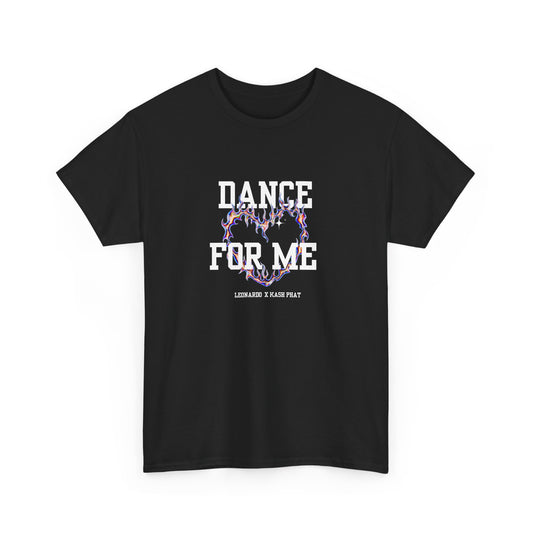 Unisex Heavy Cotton Tee | Dance For Me Heart